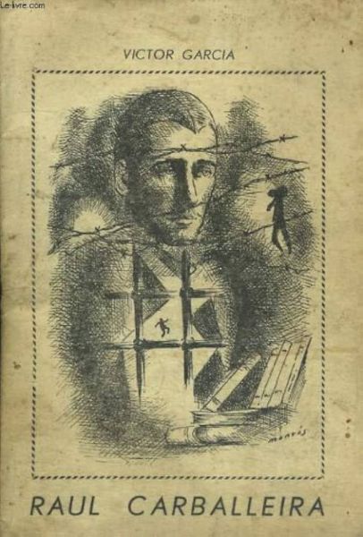  Raul Carballeira: contribución a una biografía