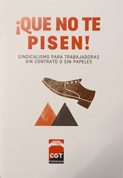  ¡Que no te pisen!: sindicalismo para trabajadoras sin contrato o sin papeles