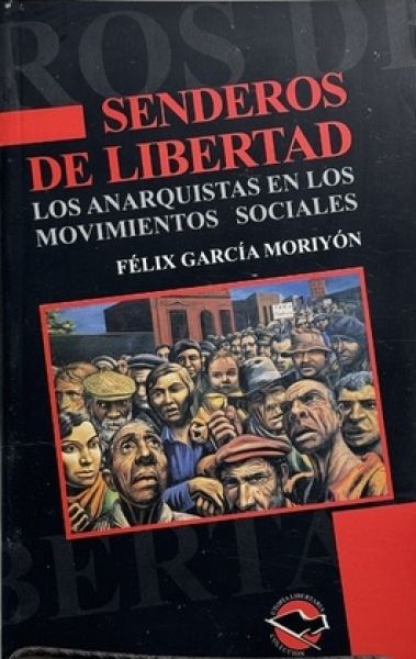  Senderos de libertad: 100 historias del nuevo mercado laboral