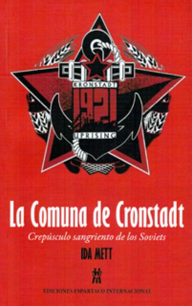  La Comuna de Cronstadt : crepúsculo sangriento de los Soviets