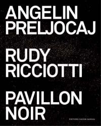 Angelin Preljocaj, Rudy Ricciotti : Pavillon noir