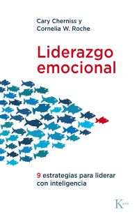 Liderazgo emocional : nueve estrategias para liderar con inteligencia (Cherniss, Cary)