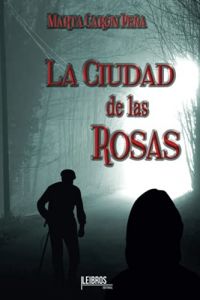  La Ciudad de las rosas