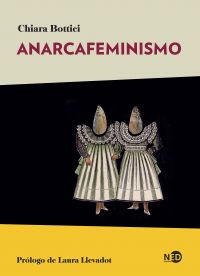 Anarcafeminismo (Bottici, Chiara)