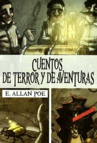 Cuentos de terror y de aventuras : [novela + cómic] (Poe, Edgar Allan, 1809-1849)